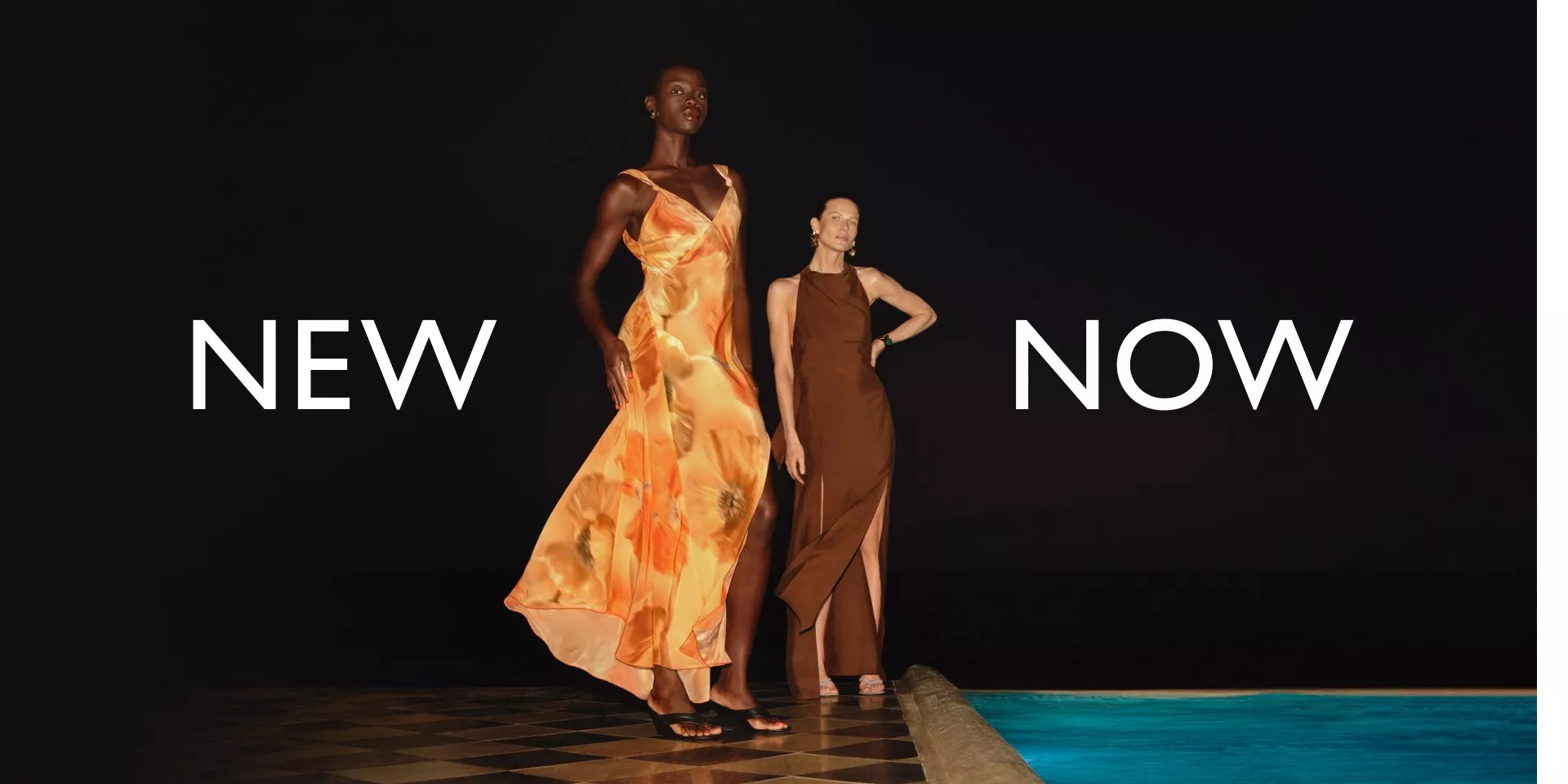 Two women modelling summer maxi dresses by a pool at night with “NEW NOW” text on a black background