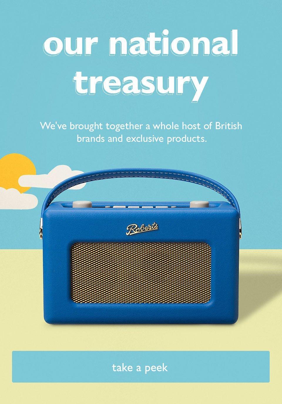Our national treasures - We’ve brought together a whole host of British brands and exclusive products. 